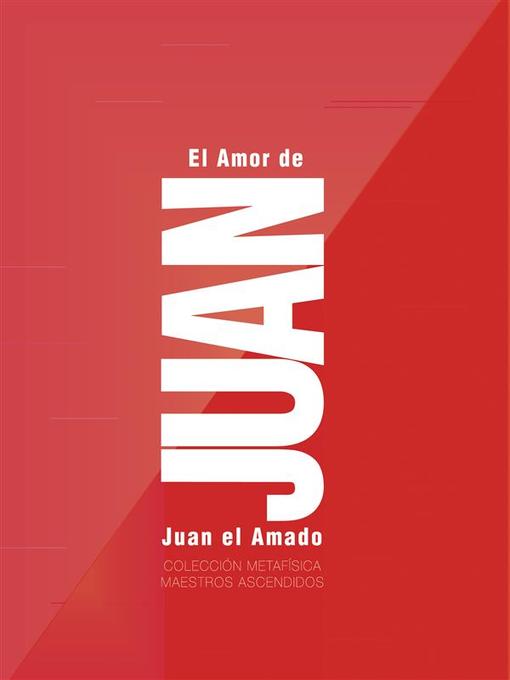 Title details for El Amor de Juan by Juan El Amado - Available